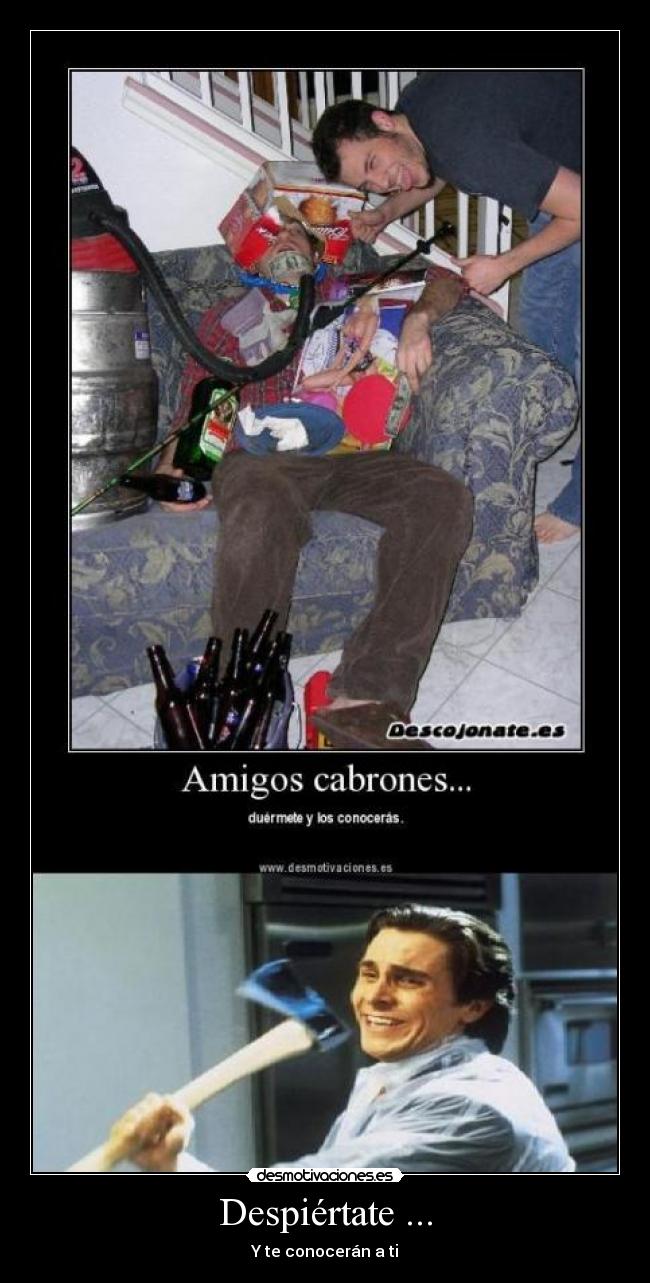 Despiértate ... - Y te conocerán a ti