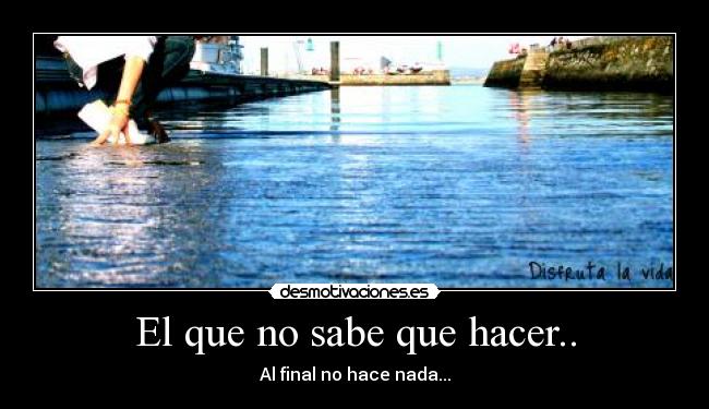 carteles nada nada desmotivaciones