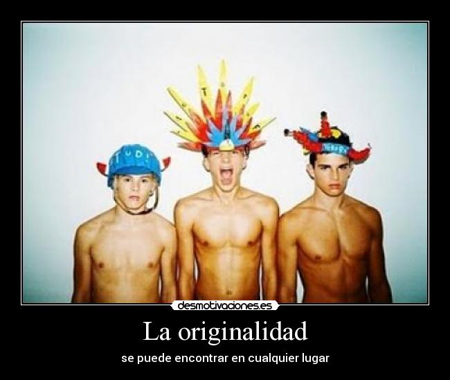 La originalidad - 
