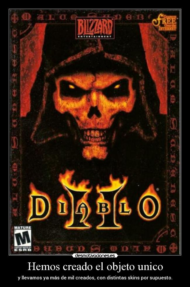 Hemos creado el objeto unico - y llevamos ya más de mil creados, con distintas skins por supuesto.