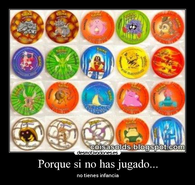 Porque si no has jugado... - 