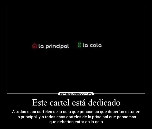 Este cartel está dedicado -