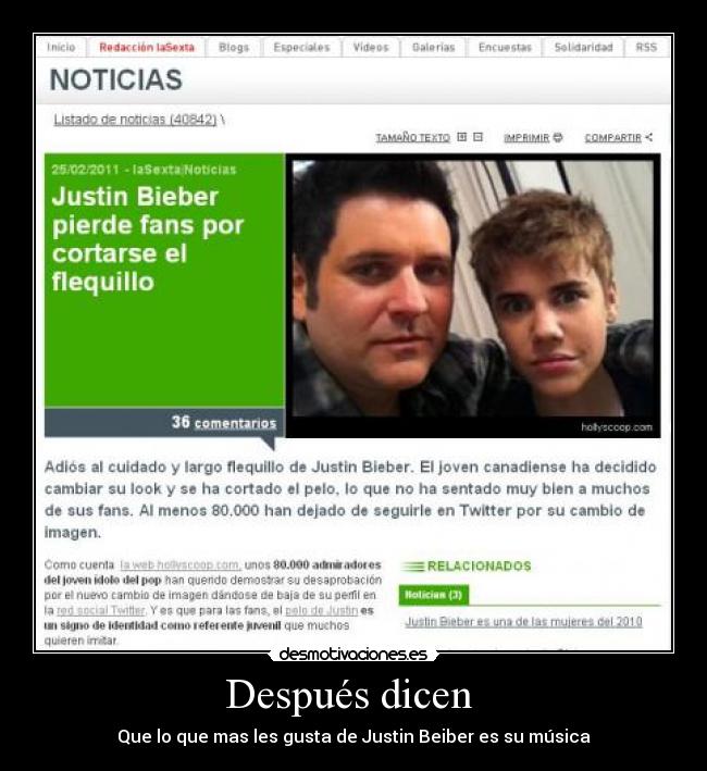 Después dicen  - Que lo que mas les gusta de Justin Beiber es su música