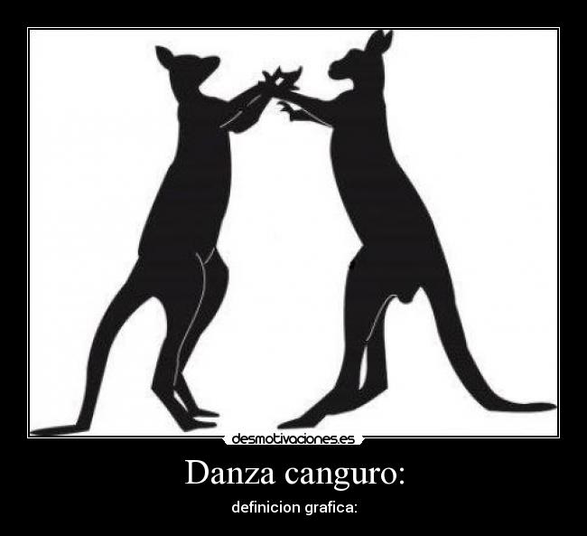 Danza canguro: - 