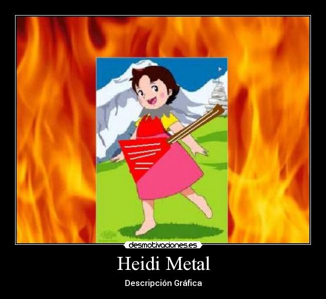 Heidi Metal - Descripción Gráfica