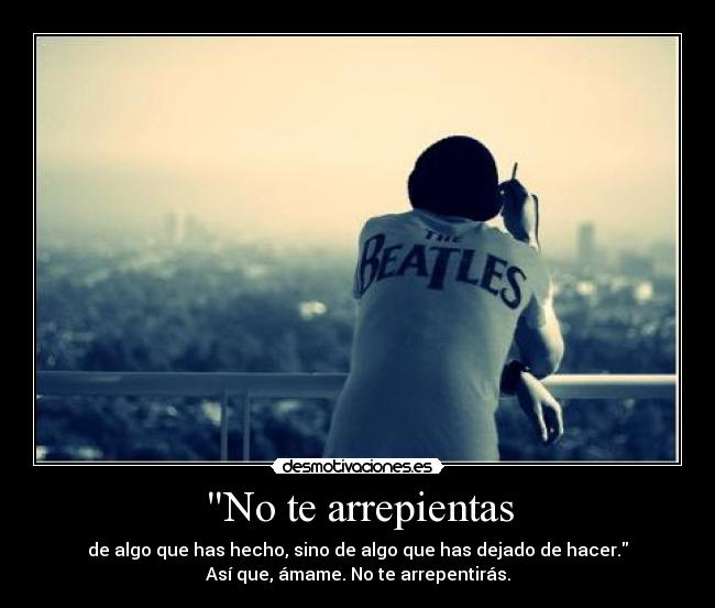 No te arrepientas - 