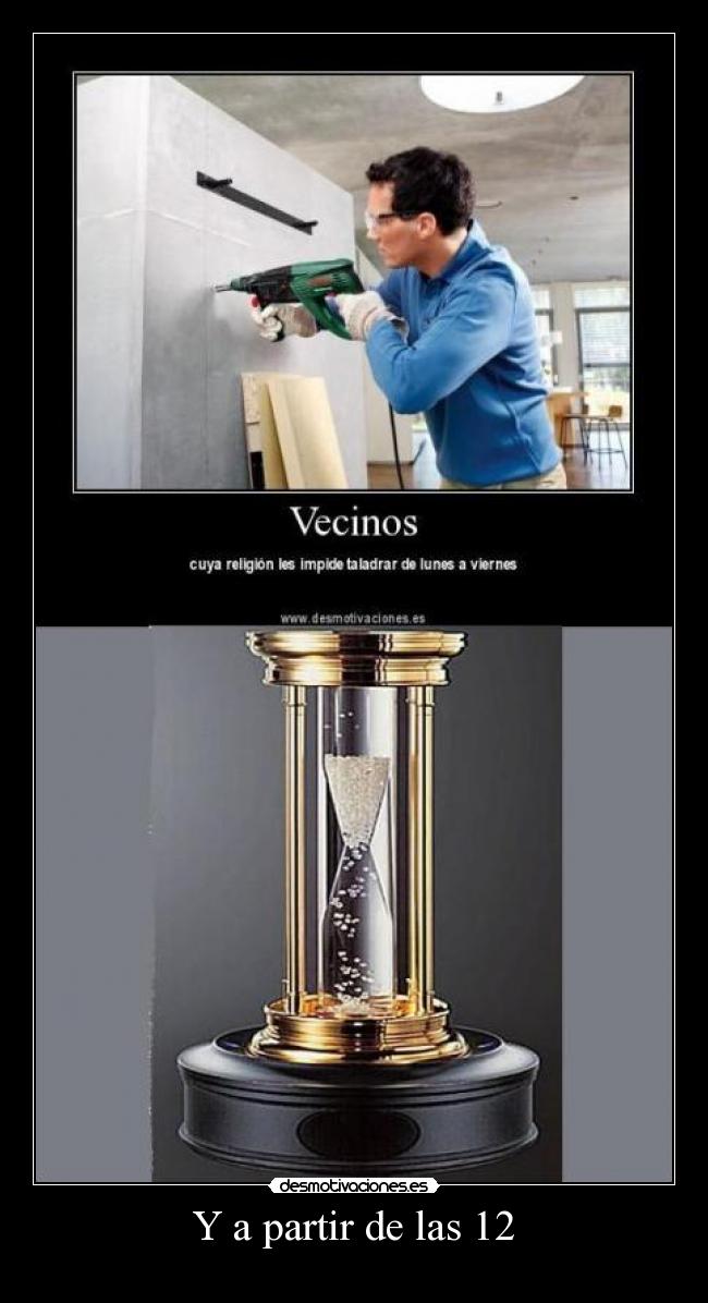Y a partir de las 12 - 