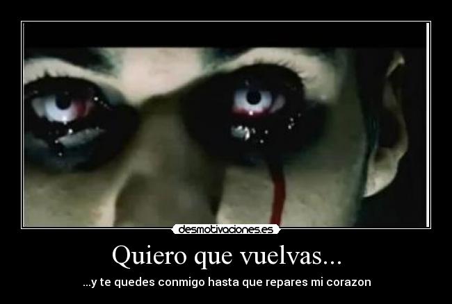Quiero que vuelvas... - 