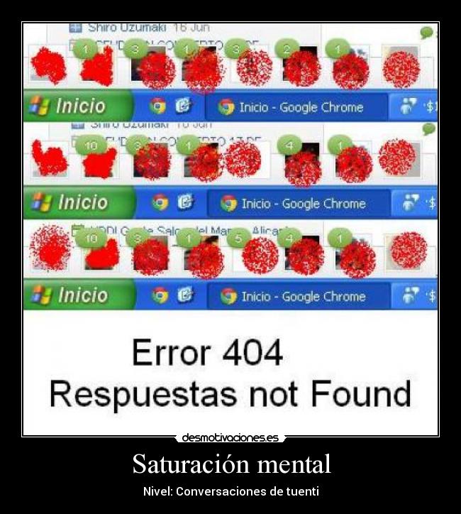 Saturación mental - Nivel: Conversaciones de tuenti