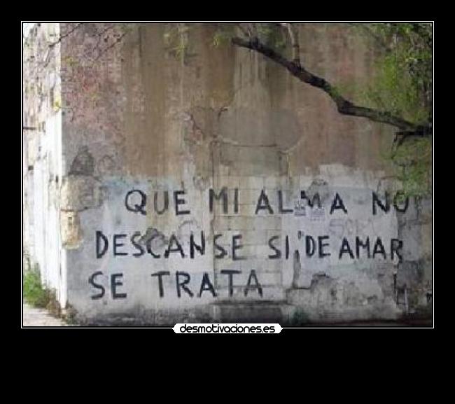 carteles alma descansar amar desmotivaciones