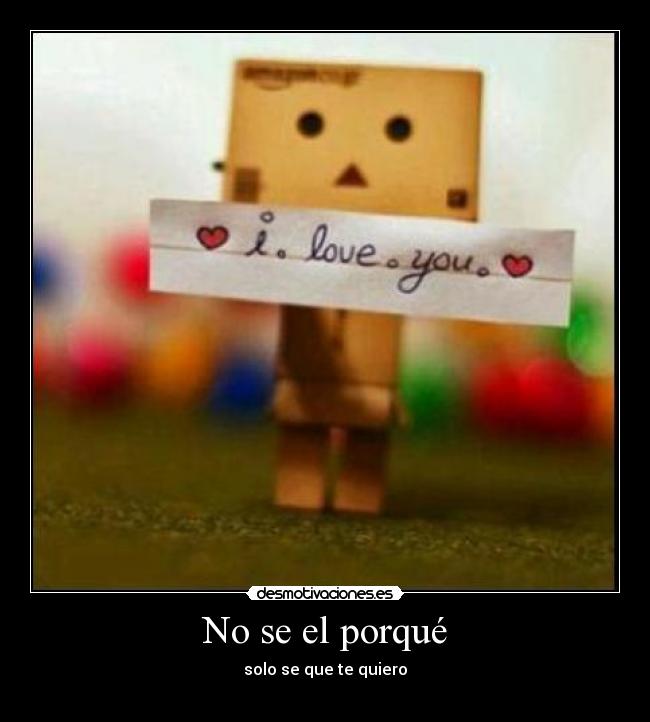No se el porqué - 