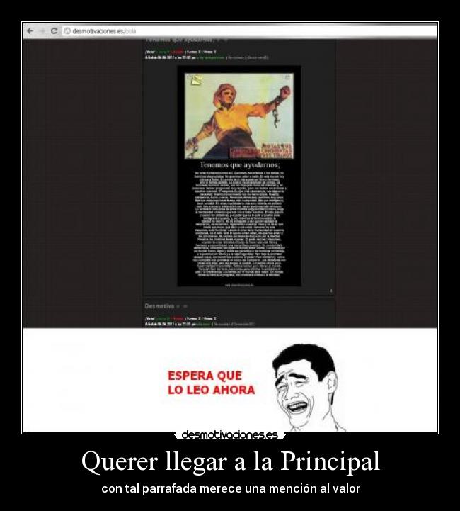 Querer llegar a la Principal - con tal parrafada merece una mención al valor