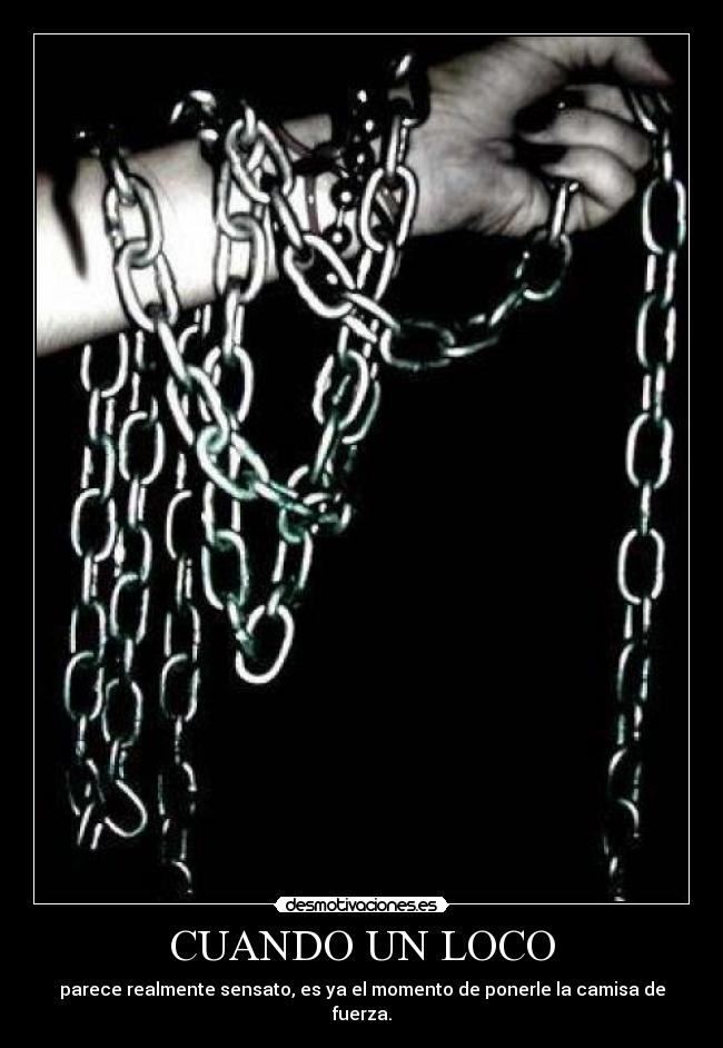 carteles loco desmotivaciones