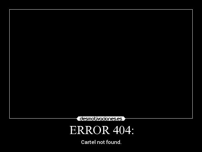 ERROR 404: - Cartel not found.