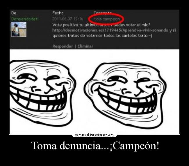 carteles toma denuncia desmotivaciones