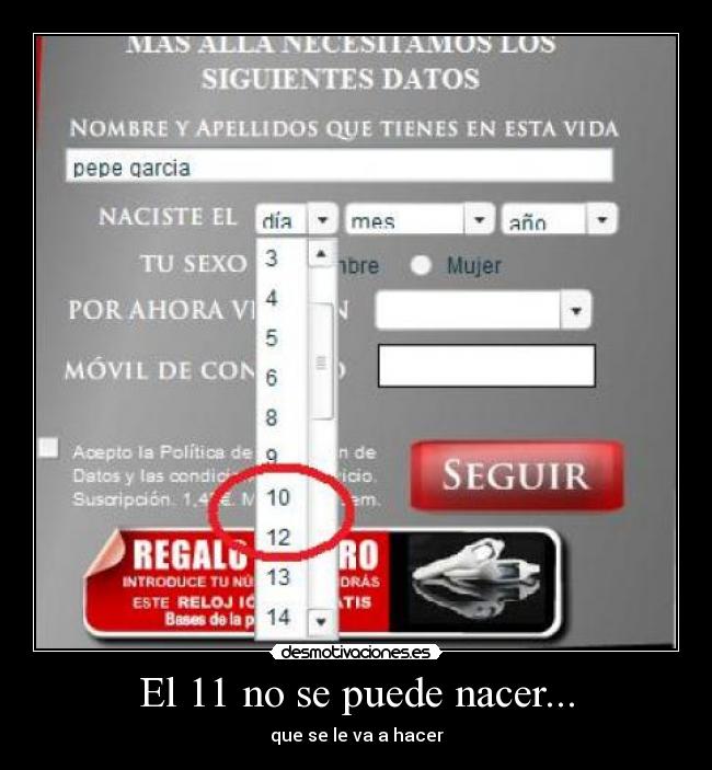 El 11 no se puede nacer... -