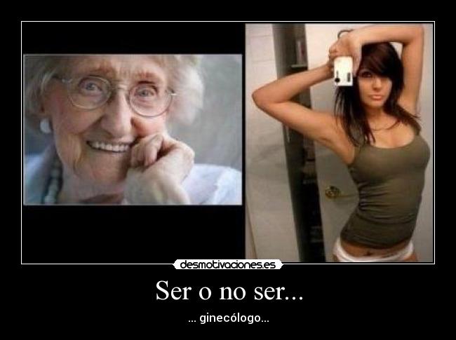 Ser o no ser... -