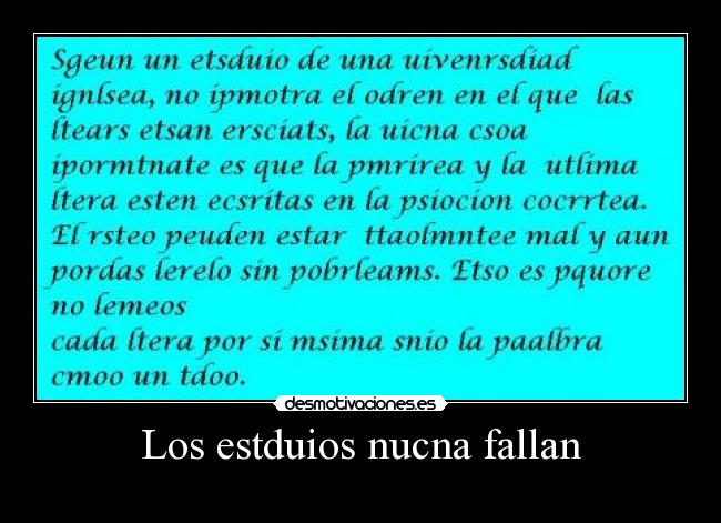 Los estduios nucna fallan - 