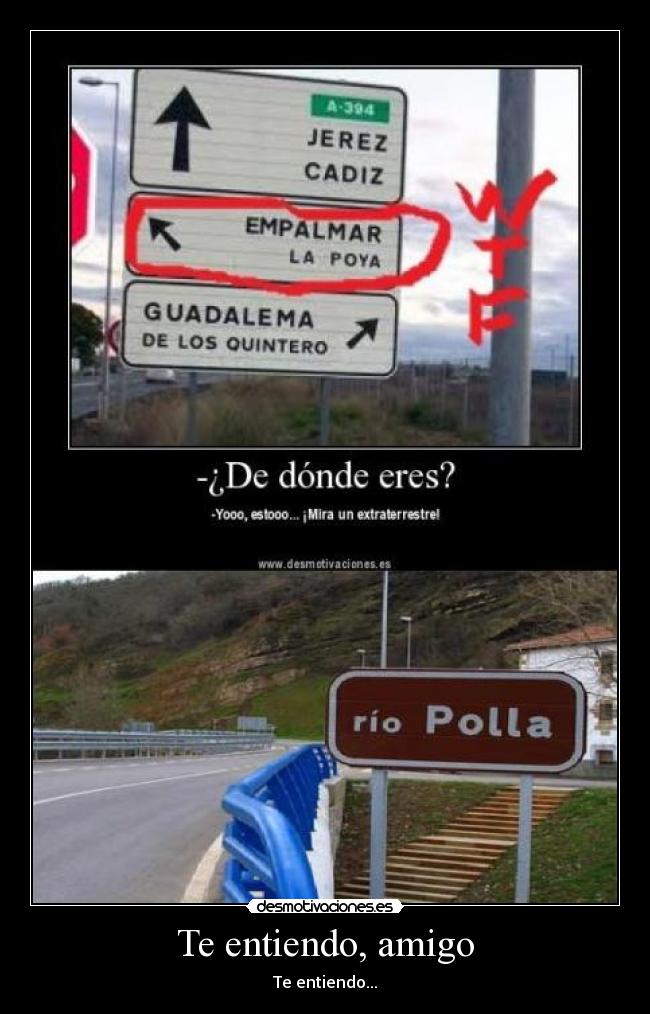 Te entiendo, amigo - 