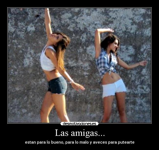 Las amigas... -