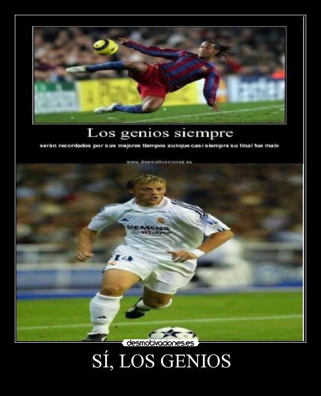 SÍ, LOS GENIOS - 