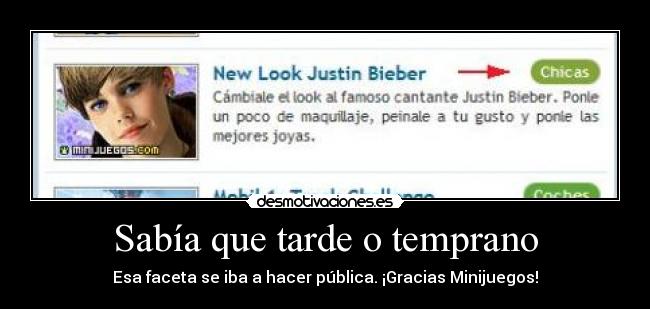 Sabía que tarde o temprano - Esa faceta se iba a hacer pública. ¡Gracias Minijuegos!