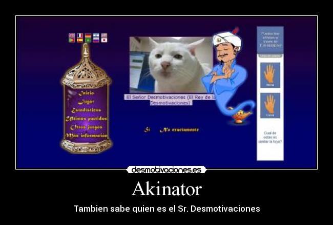 Akinator - Tambien sabe quien es el Sr. Desmotivaciones