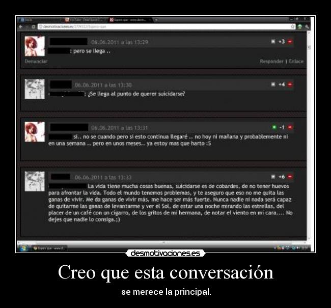 Creo que esta conversación - se merece la principal.