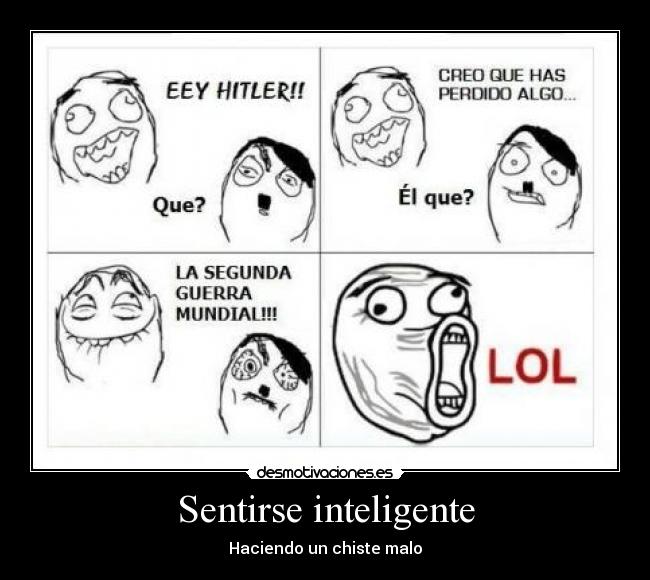 Sentirse inteligente - Haciendo un chiste malo