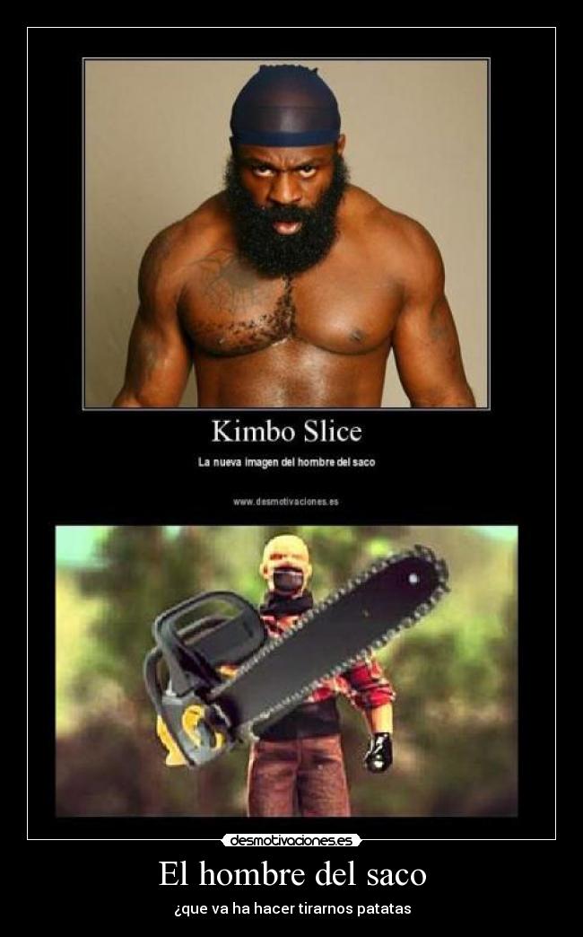 El hombre del saco - ¿que va ha hacer tirarnos patatas