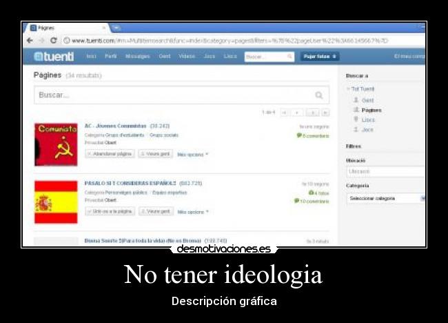 No tener ideologia -