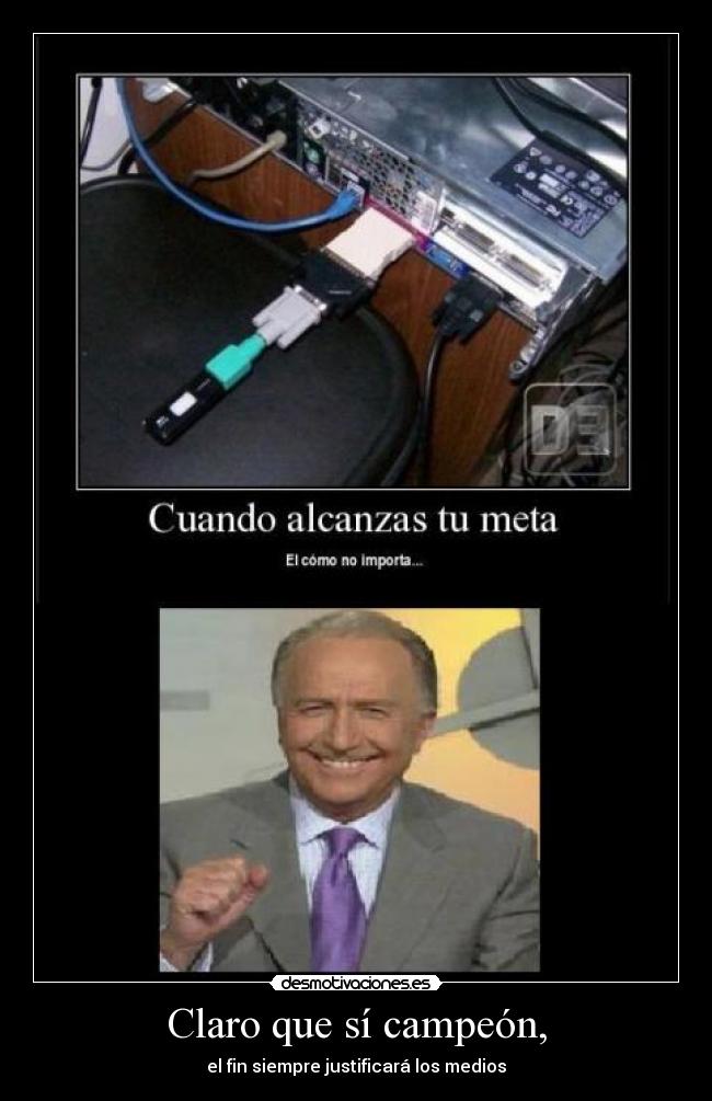 Claro que sí campeón, - 