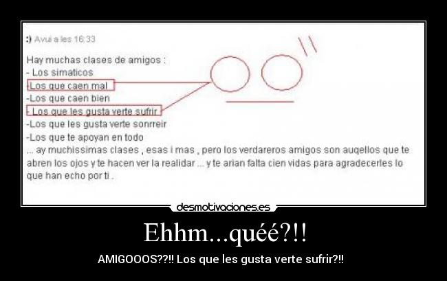 Ehhm...quéé?!! - AMIGOOOS??!! Los que les gusta verte sufrir?!!