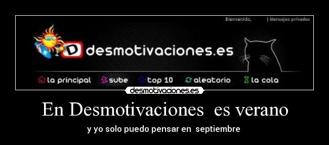 En Desmotivaciones es verano -