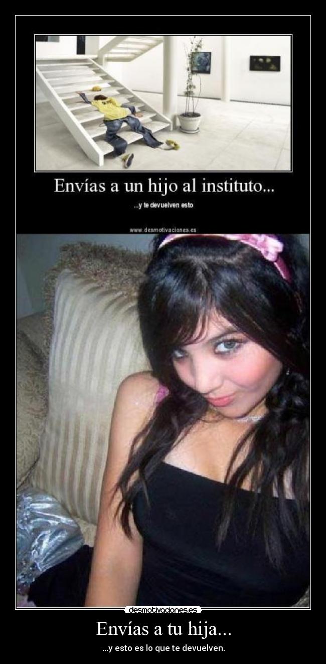 Envías a tu hija... - 