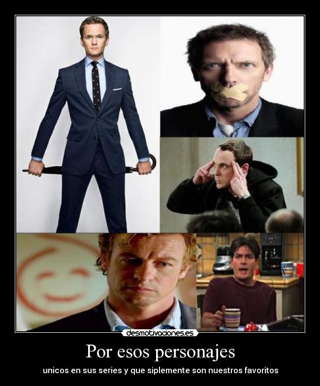 Por esos personajes -