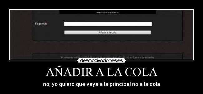 AÑADIR A LA COLA - 