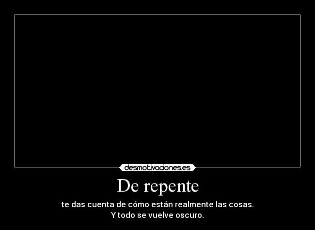 De repente - 