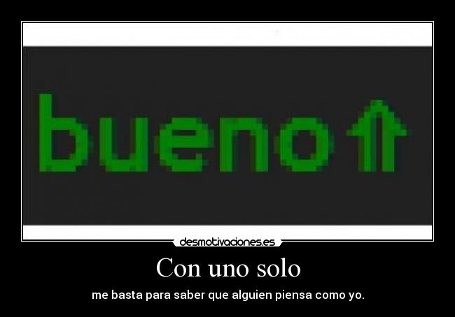 Con uno solo -