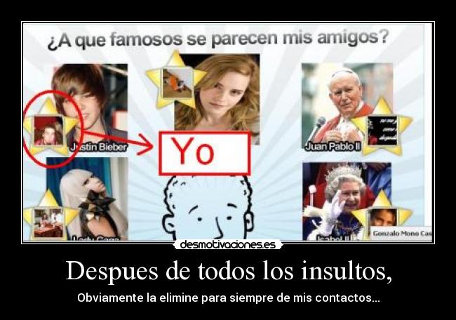 Despues de todos los insultos, - 