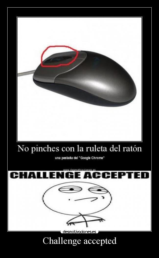 Challenge accepted - 