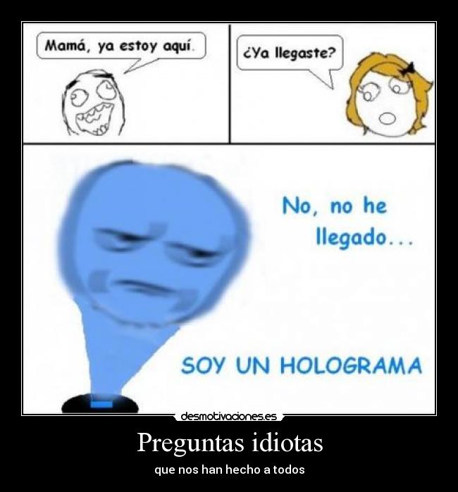 Preguntas idiotas - 