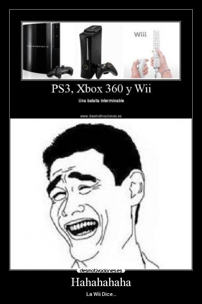 Hahahahaha - La Wii Dice...