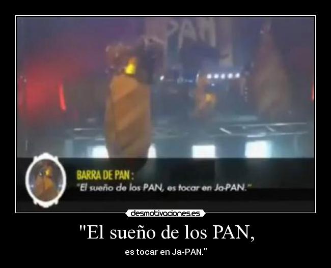 El sueño de los PAN, -
