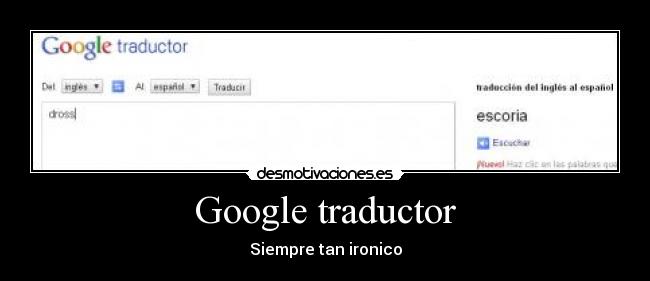 Google traductor - Siempre tan ironico