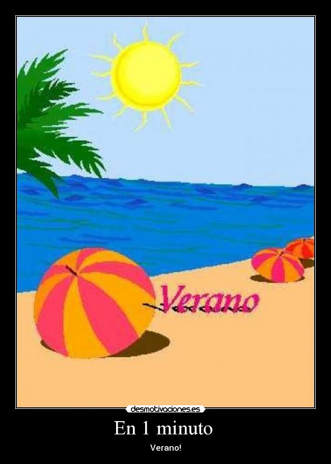 En 1 minuto - Verano!