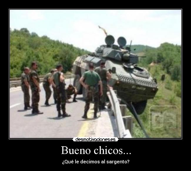 Bueno chicos... - 