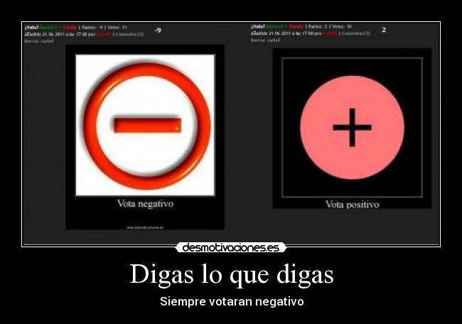 Digas lo que digas -