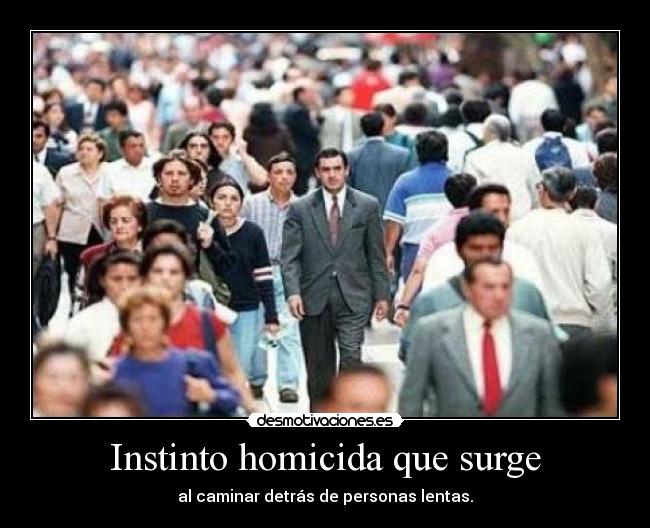 Instinto homicida que surge - 