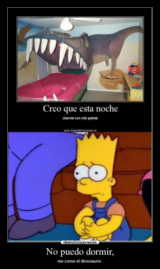 carteles dormir bart dinosaurio simpsons dormir desmotivaciones